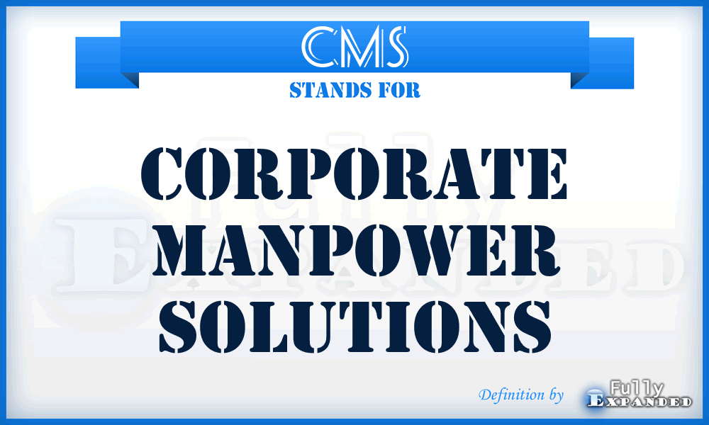 CMS - Corporate Manpower Solutions