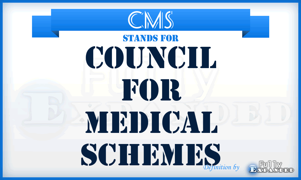 CMS - Council for Medical Schemes