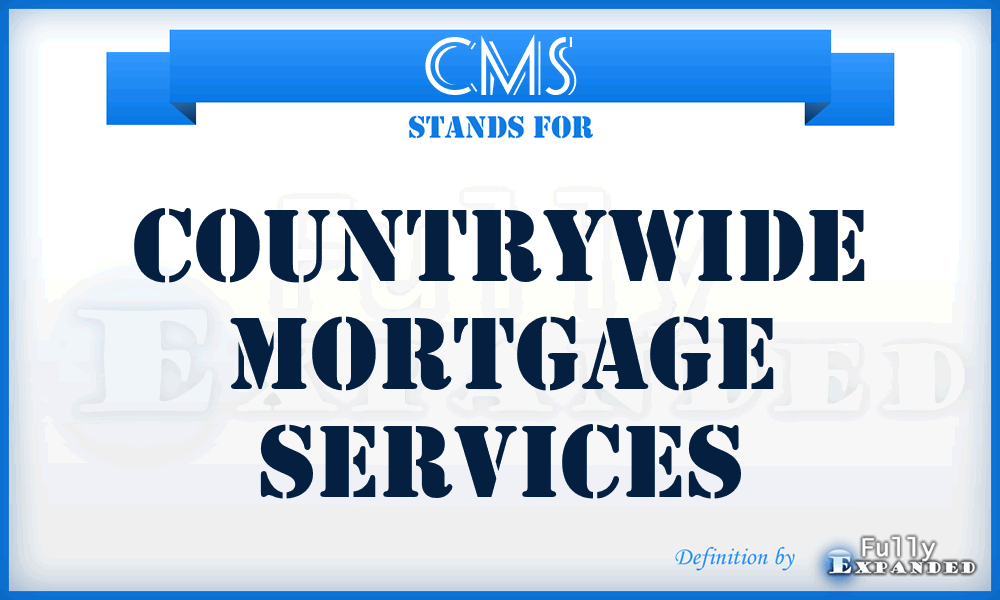 CMS - Countrywide Mortgage Services