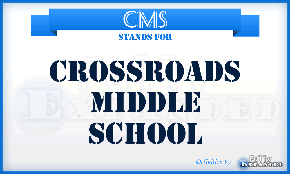 CMS - Crossroads Middle School