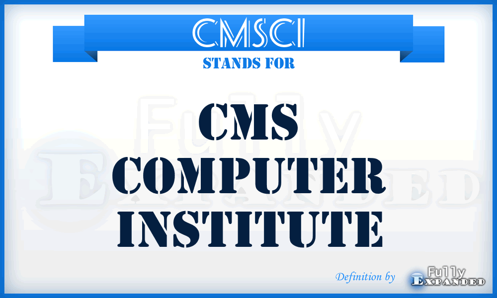CMSCI - CMS Computer Institute