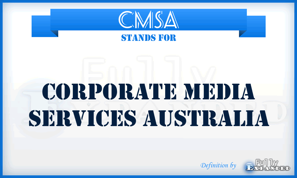 CMSA - Corporate Media Services Australia