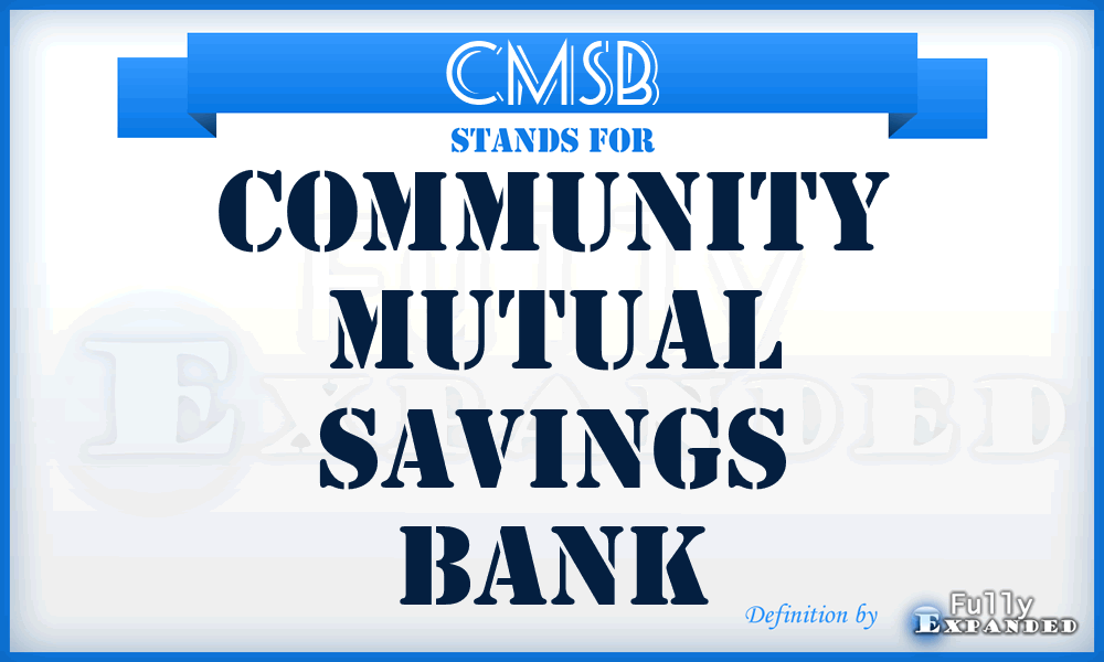 CMSB - Community Mutual Savings Bank