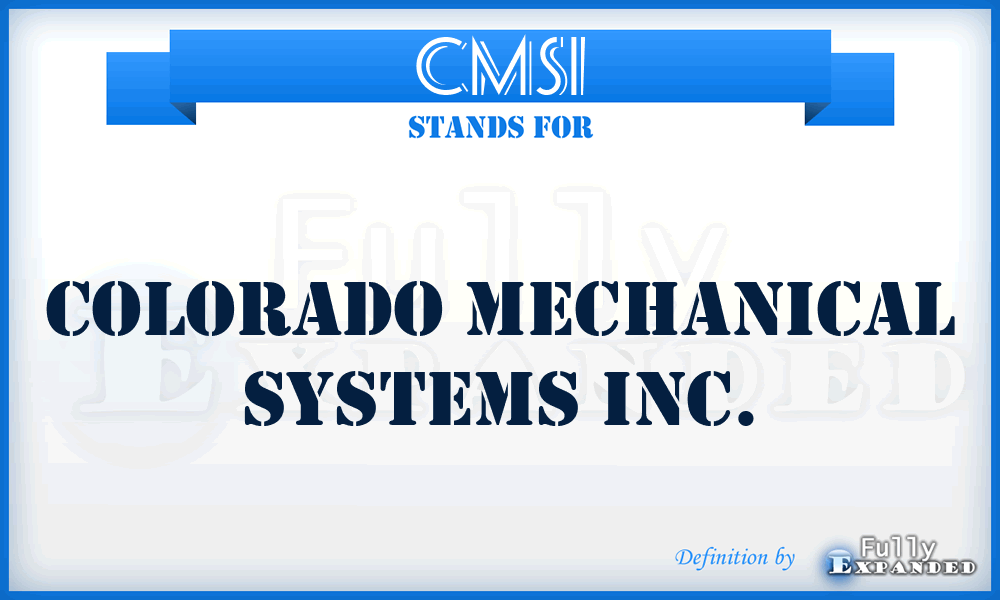 CMSI - Colorado Mechanical Systems Inc.