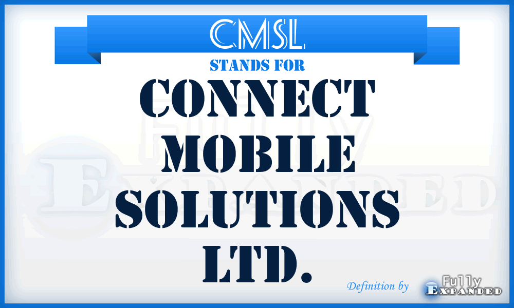 CMSL - Connect Mobile Solutions Ltd.