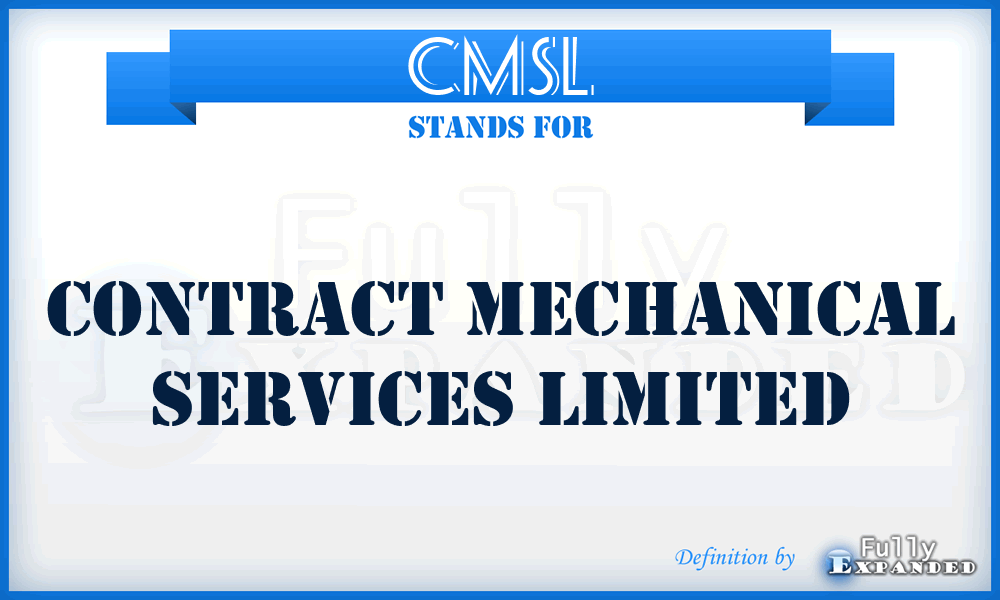 CMSL - Contract Mechanical Services Limited