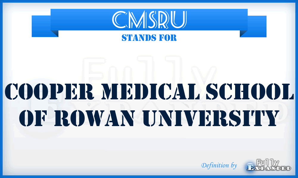 CMSRU - Cooper Medical School of Rowan University