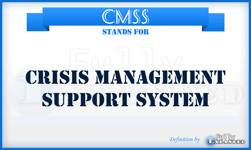 CMSS - Crisis Management Support System