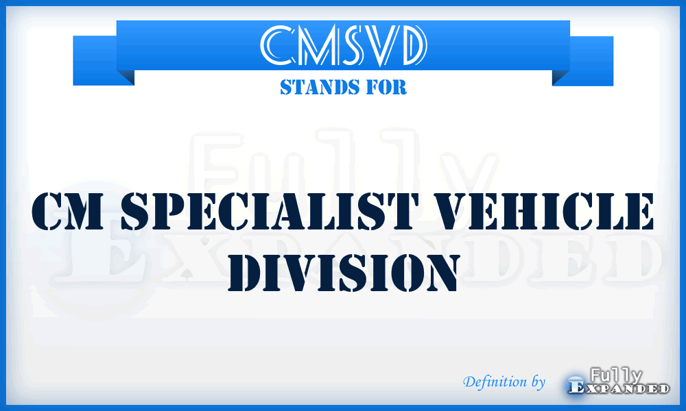 CMSVD - CM Specialist Vehicle Division