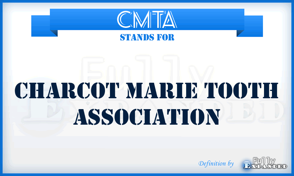 CMTA - Charcot Marie Tooth Association