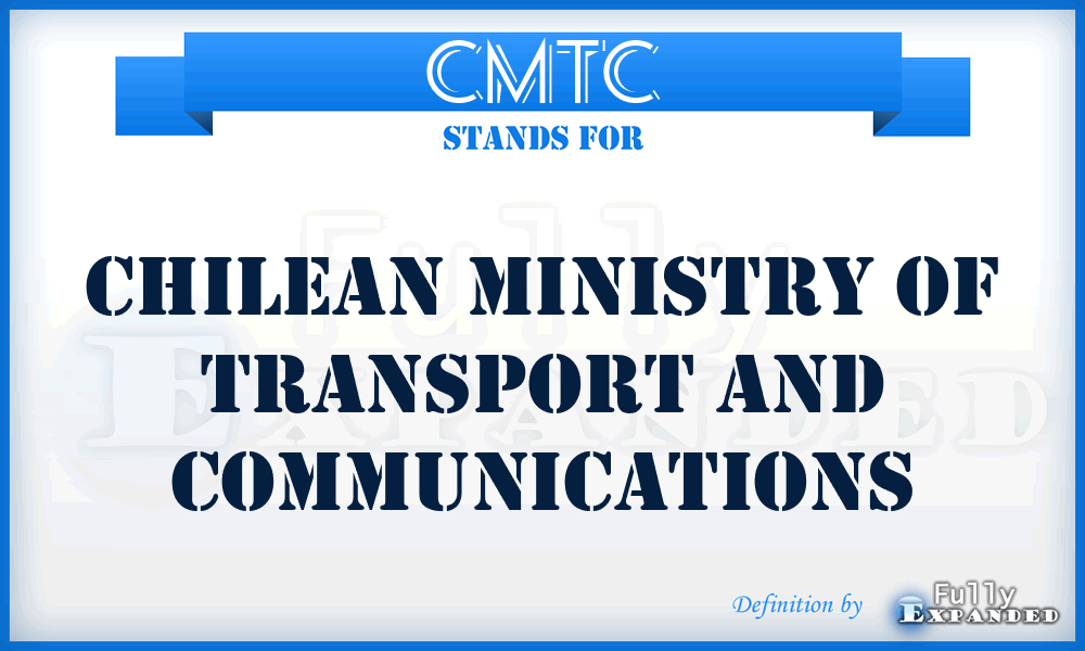 CMTC - Chilean Ministry of Transport and Communications