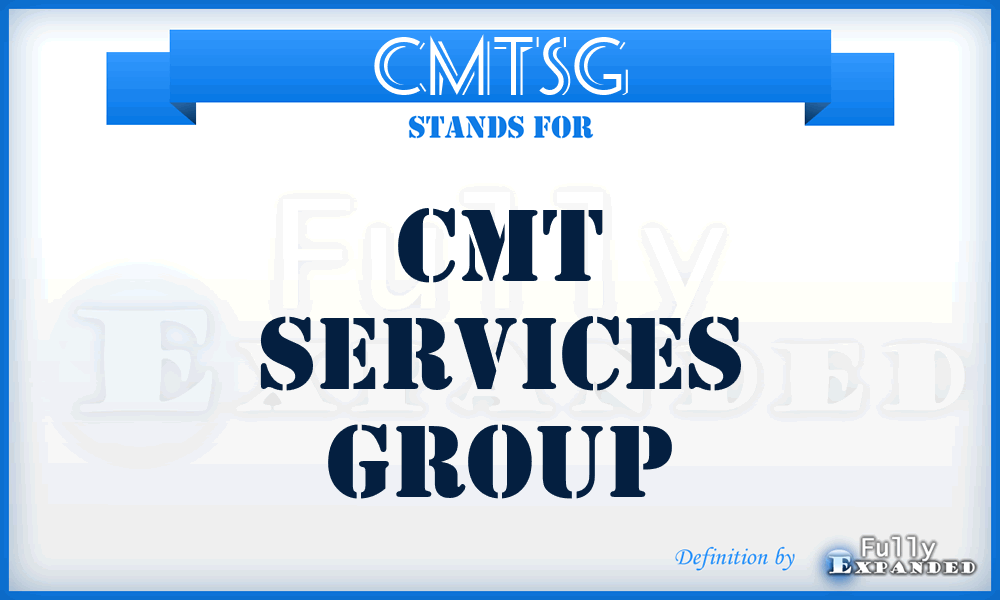 CMTSG - CMT Services Group