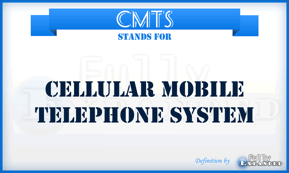 CMTS - Cellular Mobile Telephone System