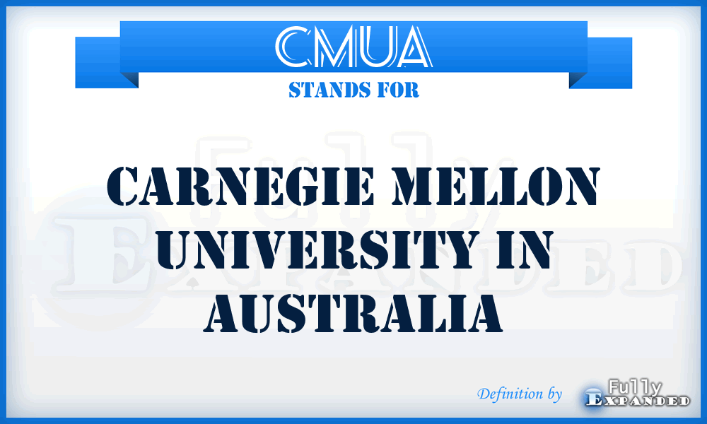 CMUA - Carnegie Mellon University in Australia