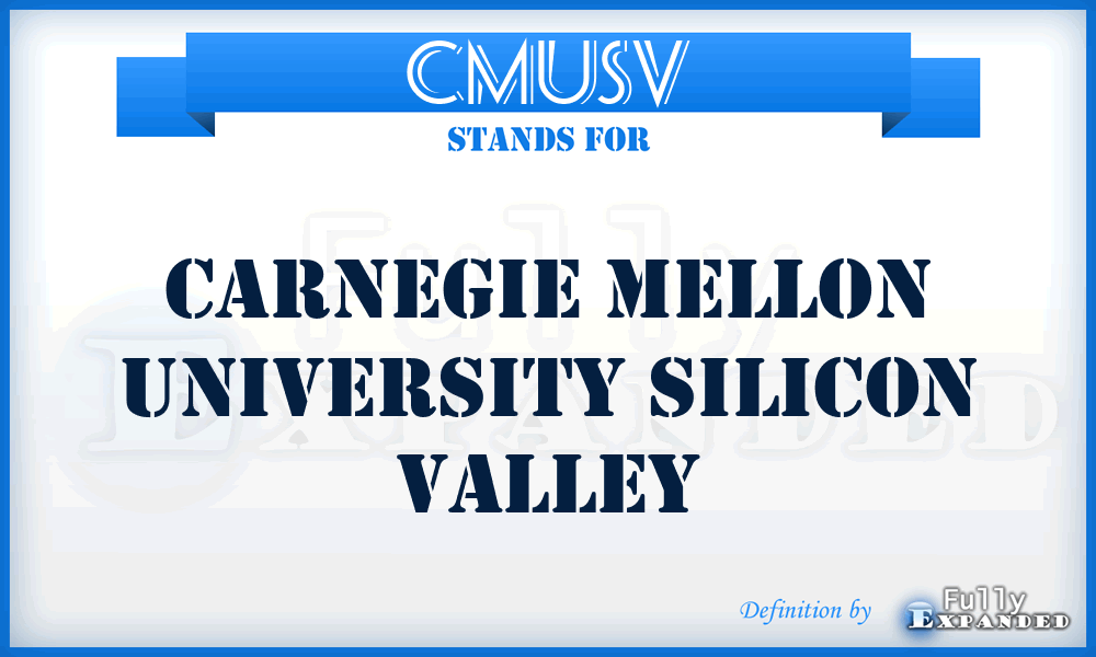 CMUSV - Carnegie Mellon University Silicon Valley