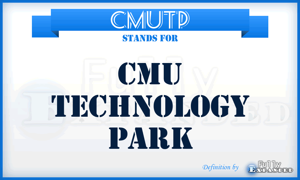 CMUTP - CMU Technology Park