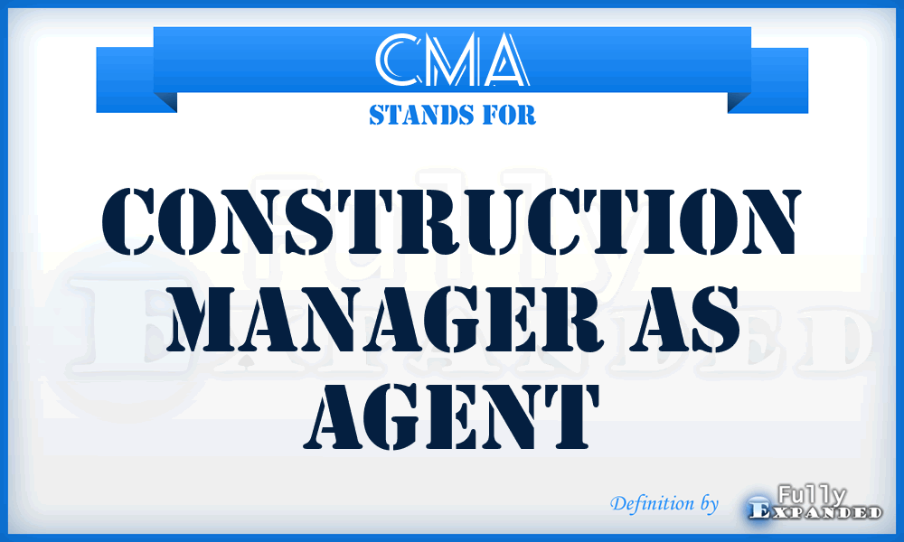 CMa - Construction manager as agent