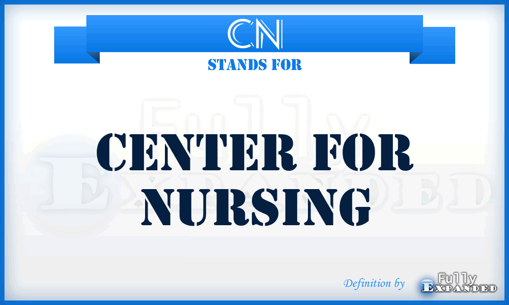 CN - Center for Nursing