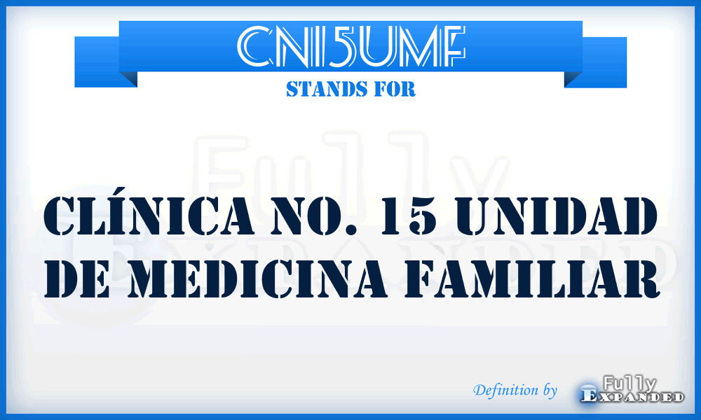 CN15UMF - Clínica No. 15 Unidad de Medicina Familiar