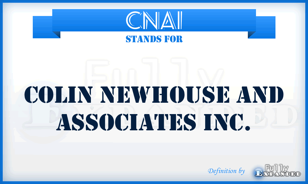 CNAI - Colin Newhouse and Associates Inc.