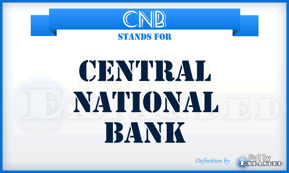 CNB - Central National Bank