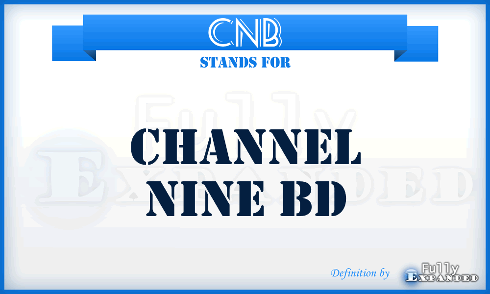 CNB - Channel Nine Bd