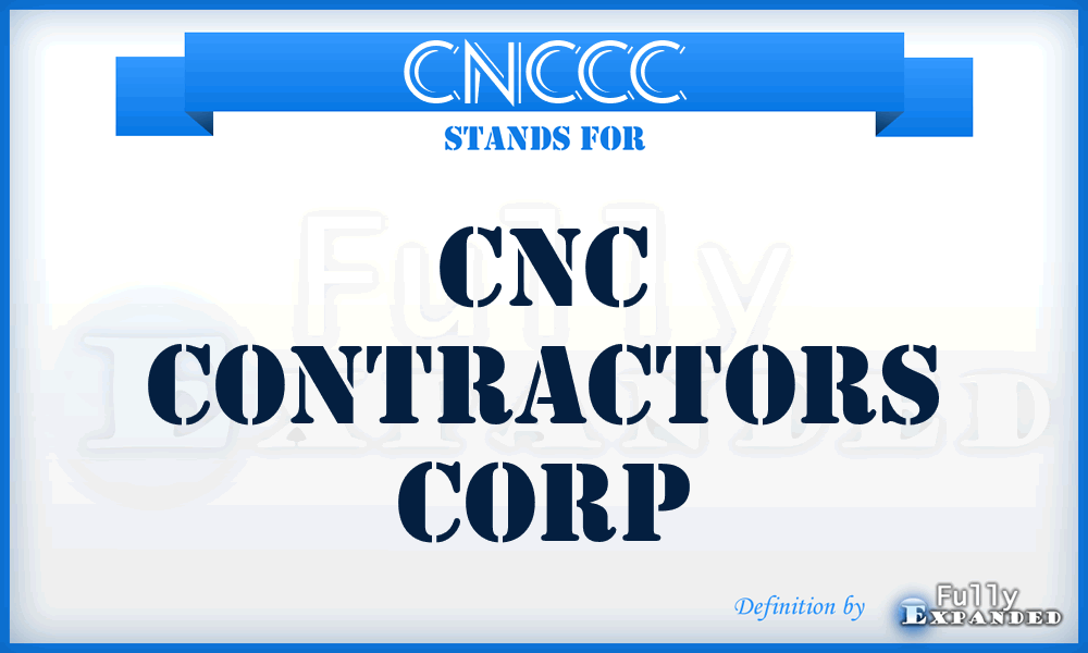 CNCCC - CNC Contractors Corp