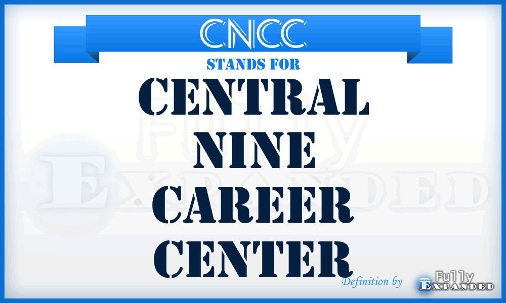 CNCC - Central Nine Career Center