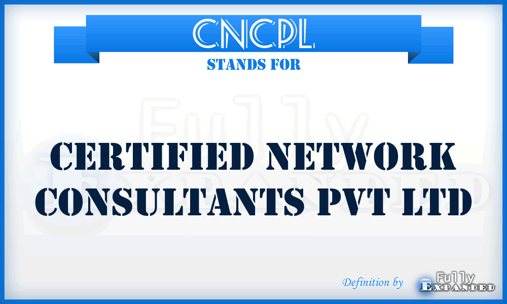 CNCPL - Certified Network Consultants Pvt Ltd