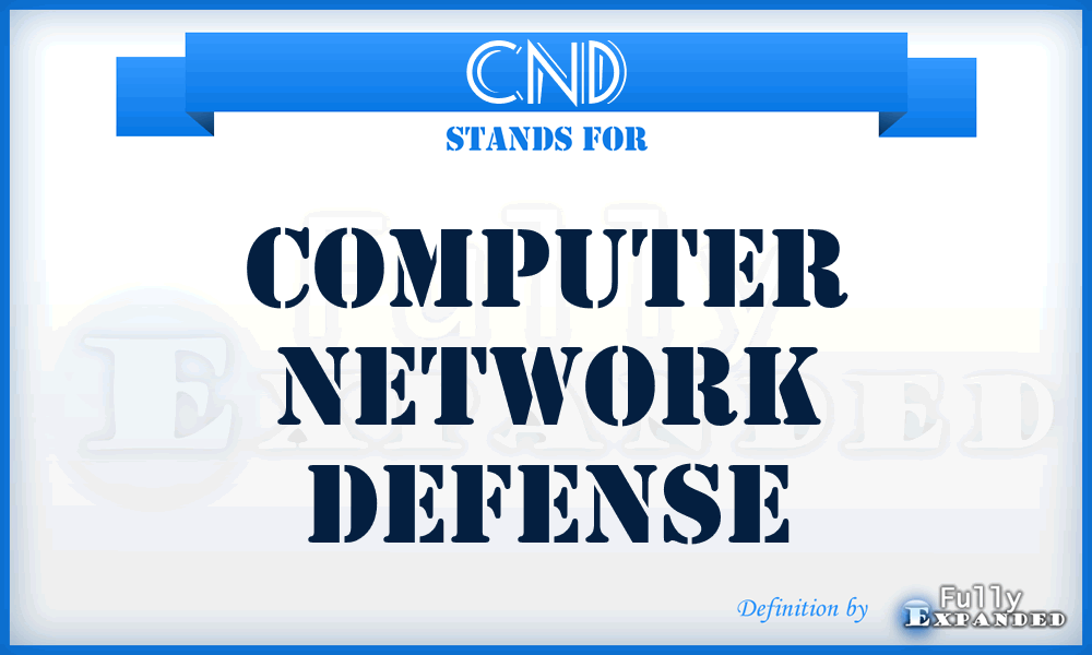 CND - computer network defense