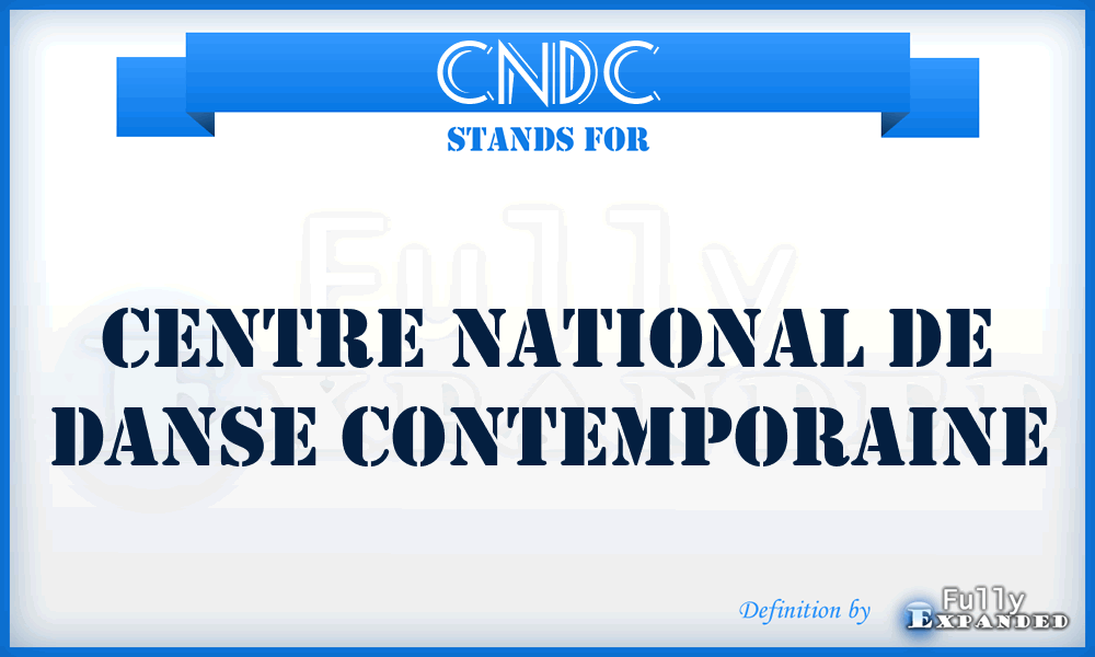 CNDC - Centre National de Danse Contemporaine