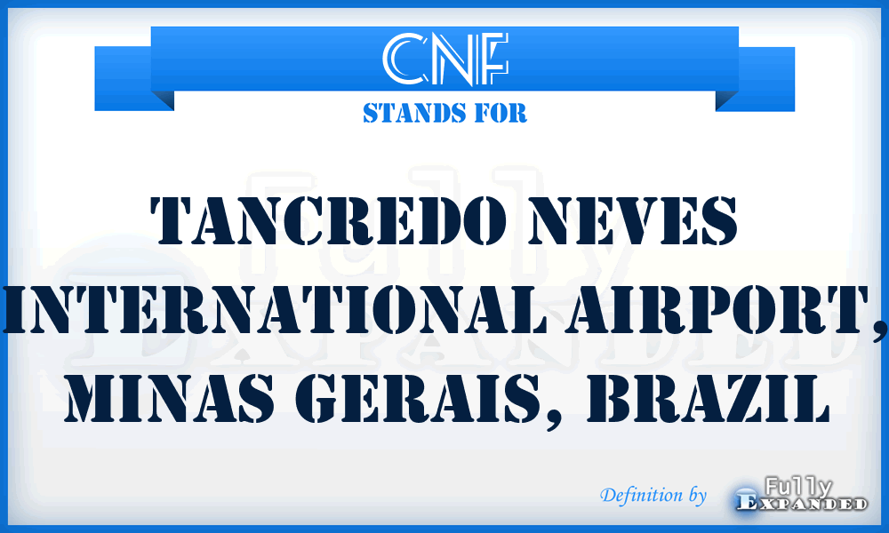 CNF - Tancredo Neves International Airport, Minas Gerais, Brazil