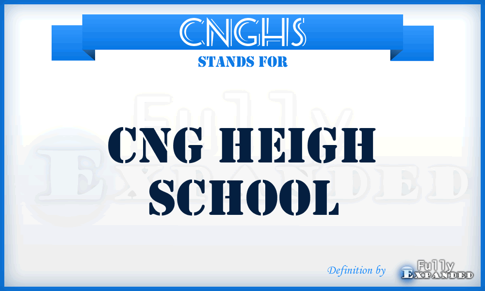 CNGHS - CNG Heigh School