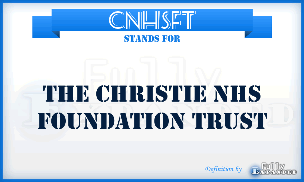 CNHSFT - The Christie NHS Foundation Trust