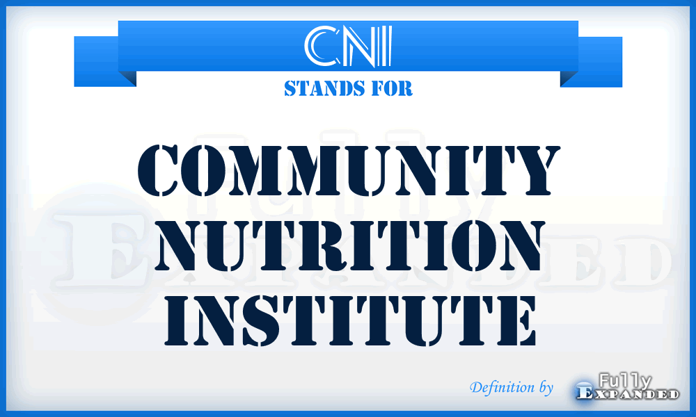 CNI - Community Nutrition Institute