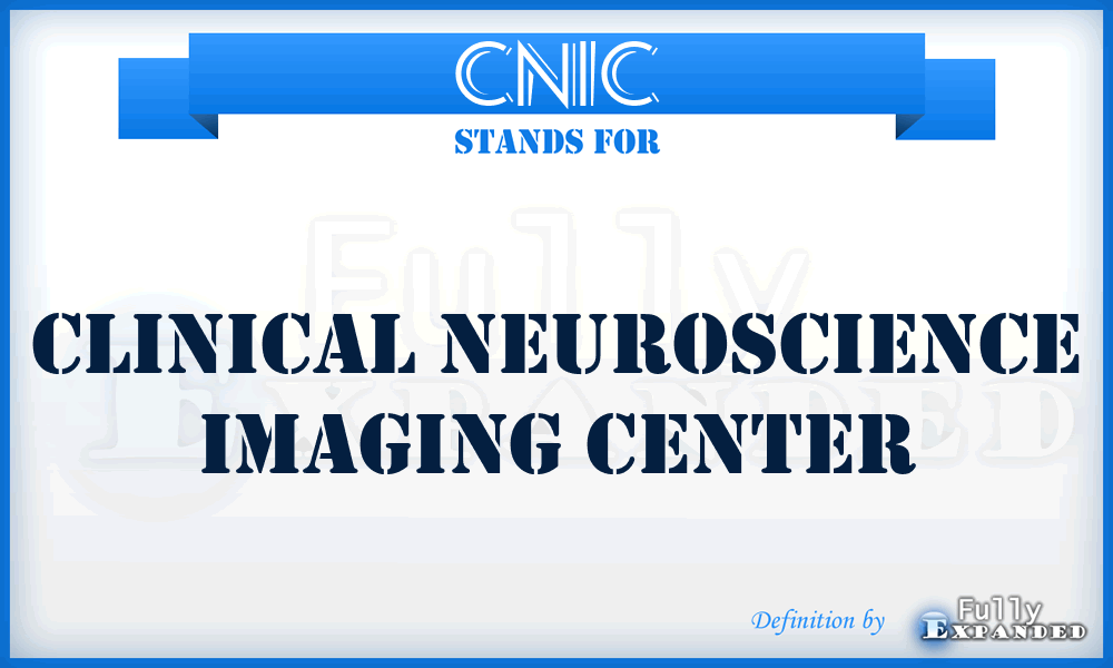 CNIC - Clinical Neuroscience Imaging Center