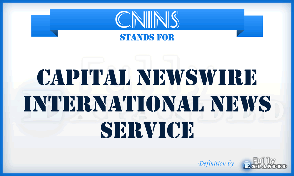 CNINS - Capital Newswire International News Service
