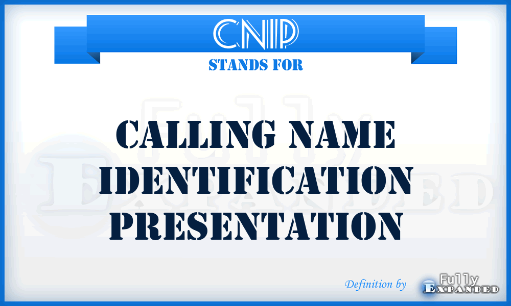 CNIP - Calling Name Identification Presentation