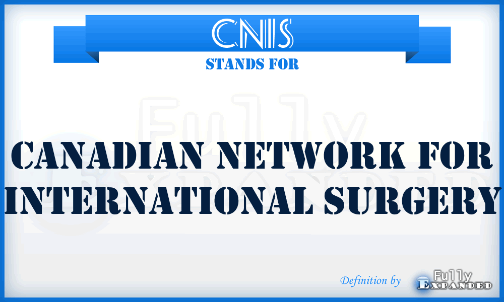 CNIS - Canadian Network for International Surgery