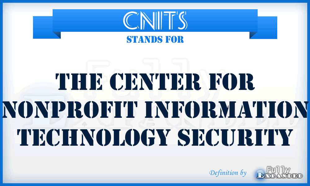 CNITS - The Center for Nonprofit Information Technology Security