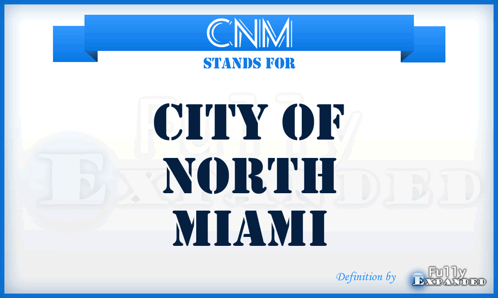 CNM - City of North Miami