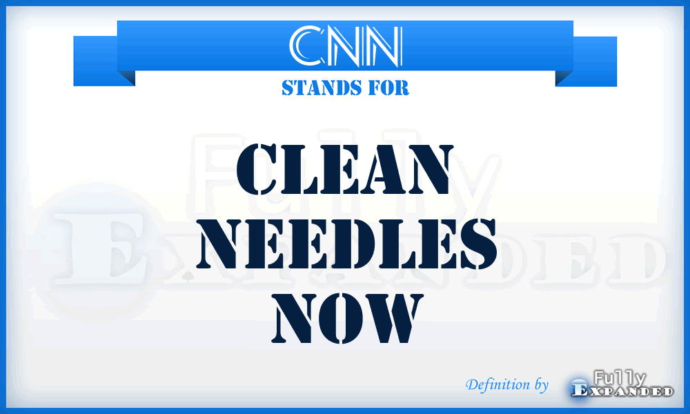 CNN - Clean Needles Now