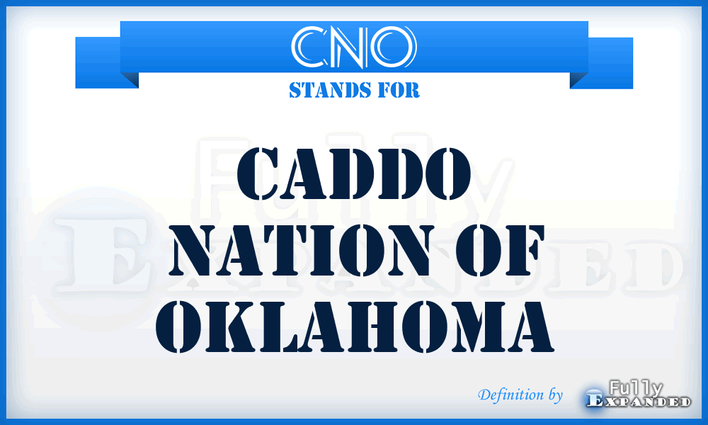 CNO - Caddo Nation of Oklahoma