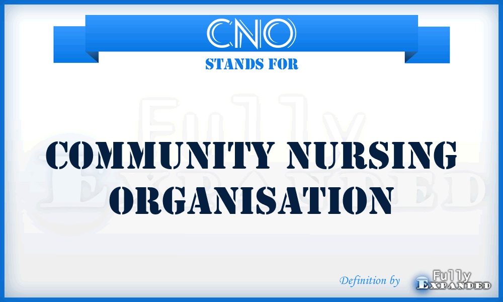 CNO - community nursing organisation