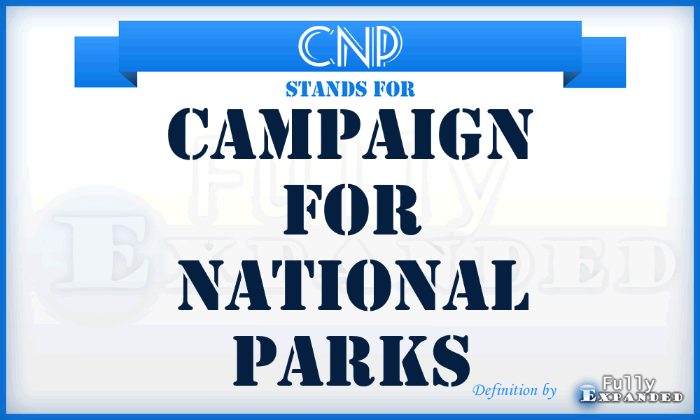 CNP - Campaign for National Parks