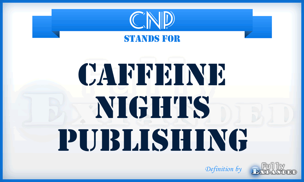 CNP - Caffeine Nights Publishing