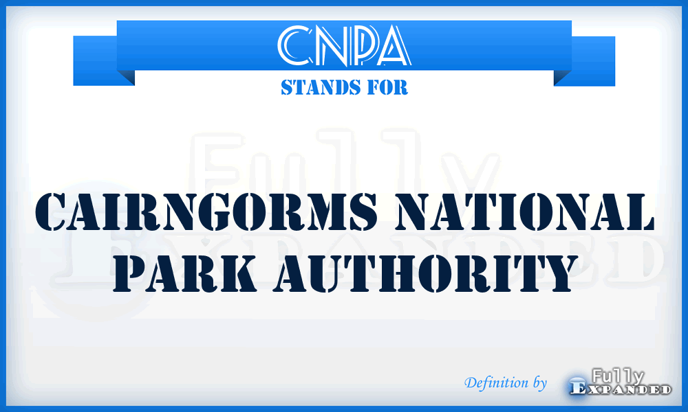 CNPA - Cairngorms National Park Authority