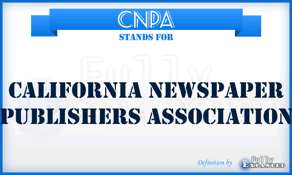 CNPA - California Newspaper Publishers Association