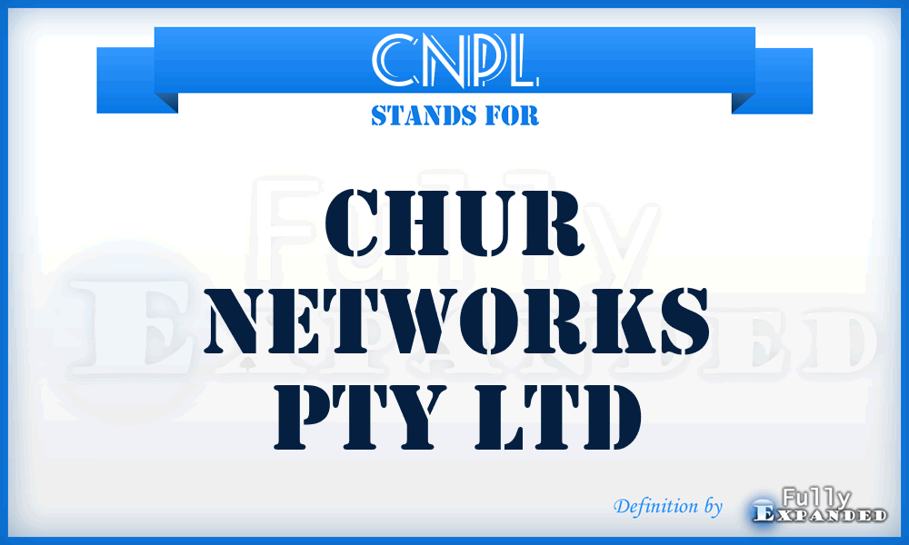 CNPL - Chur Networks Pty Ltd
