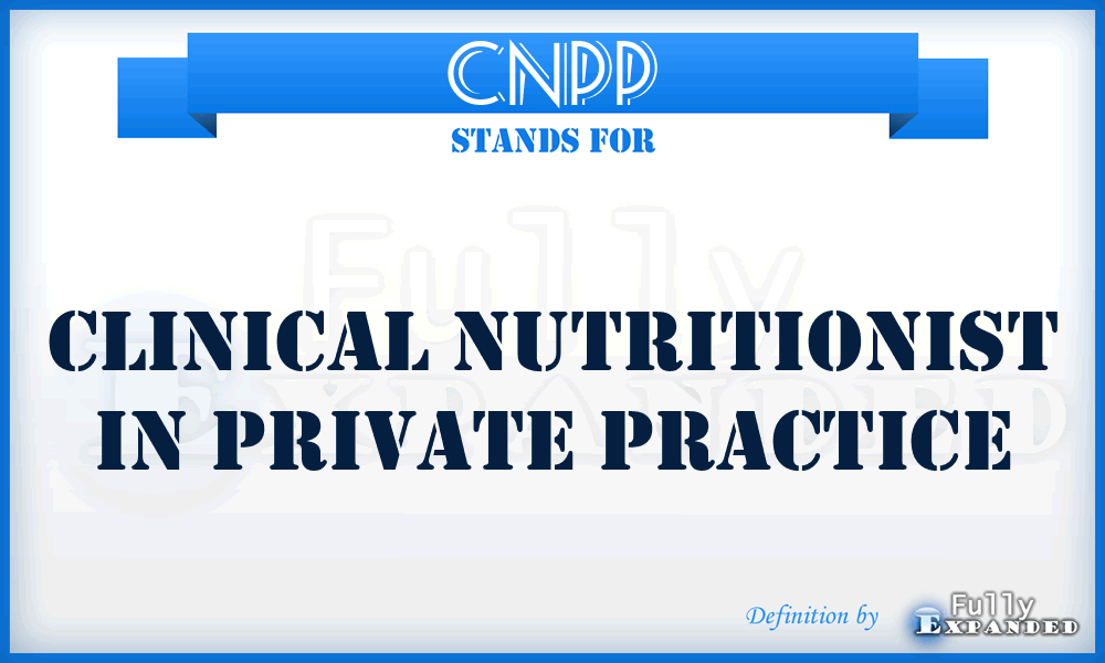 CNPP - Clinical Nutritionist in Private Practice